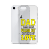 Dad Thanks For Not Pulling Out, Happy Father's Day, Love Clear Case for iPhone®