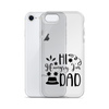 Hi, Hangry, I'm Dad. Clear Case for iPhone®