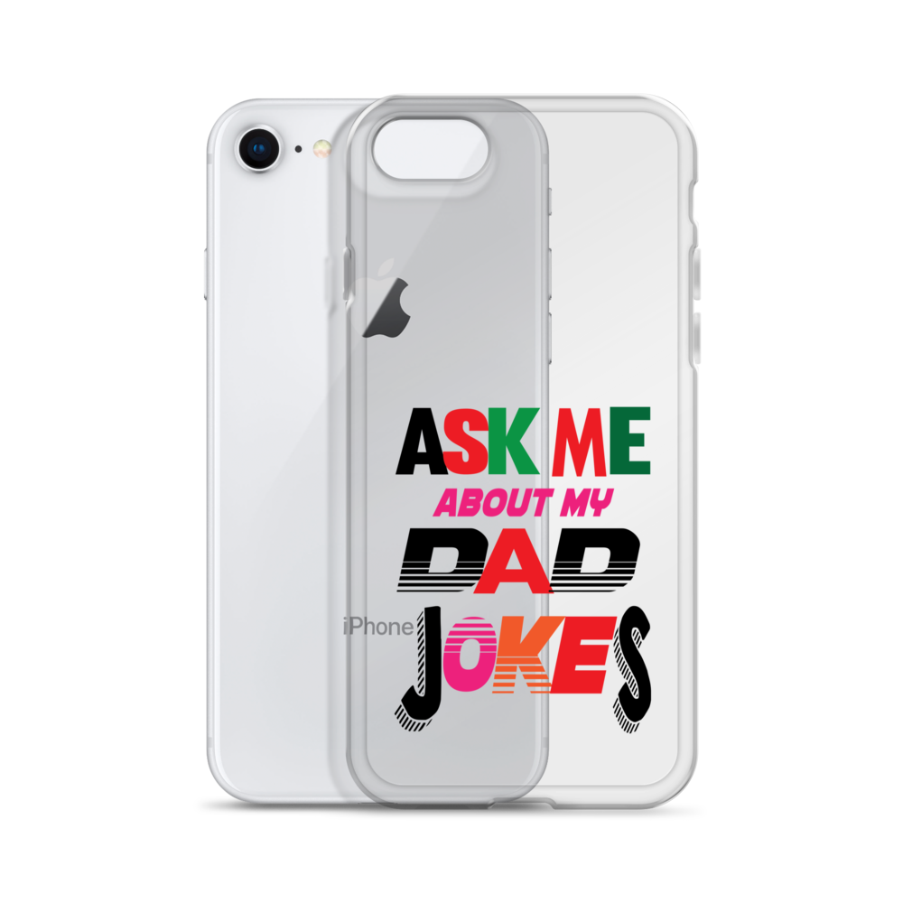 Ask Me About My Dad Jokes Clear Case for iPhone®