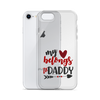 My Heart Belongs To Daddy Clear Case for iPhone®