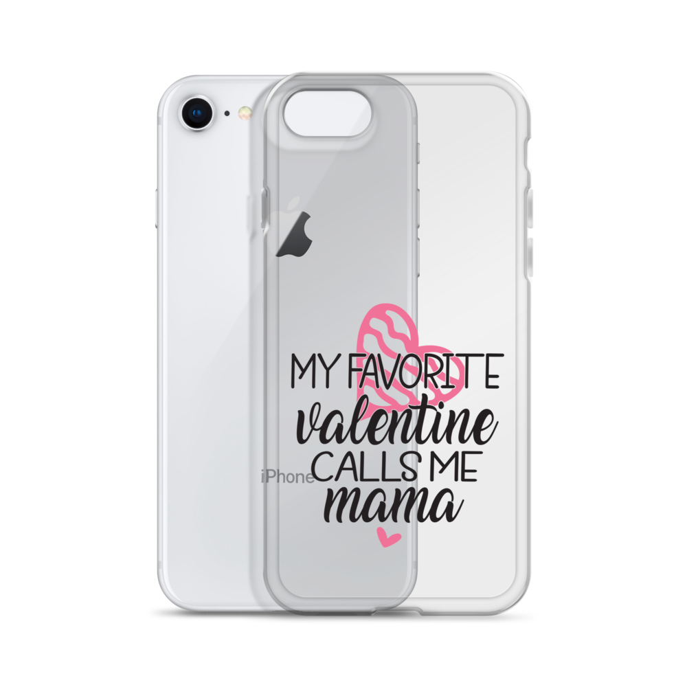 My Favorite Valentine Calls Me Mama Clear Case for iPhone®