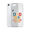 Dad To Be Loading Please Wait Clear Case for iPhone®