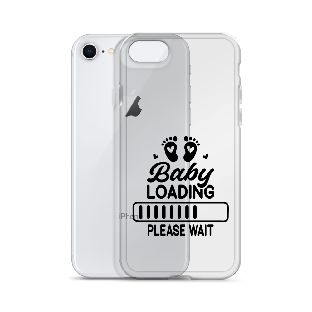 Baby Loading....Please Wait Clear Case for iPhone®