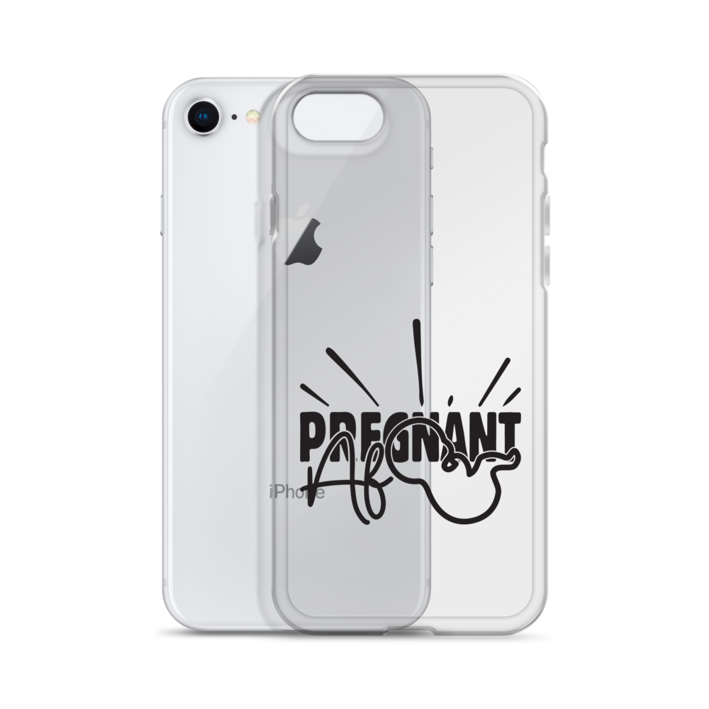 Pregnant AF Clear Case for iPhone®