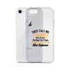 They Call Me Daddy Clear Case for iPhone®