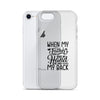 When My Father Didnt Have My Hand He Had My Back Clear Case for iPhone®