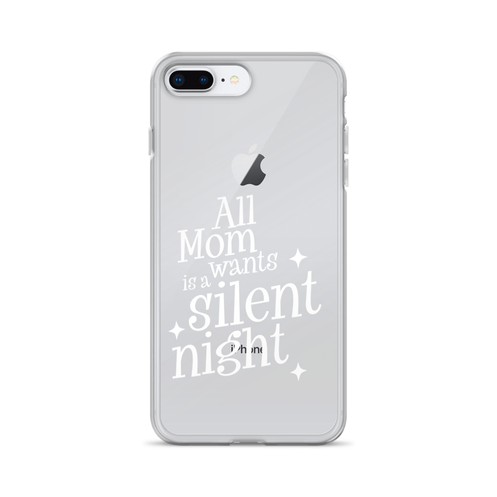 All Mama Wants Is A Silent Night Clear Case for iPhone®