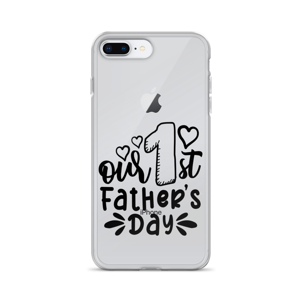 Our First Father's Day Clear Case for iPhone®