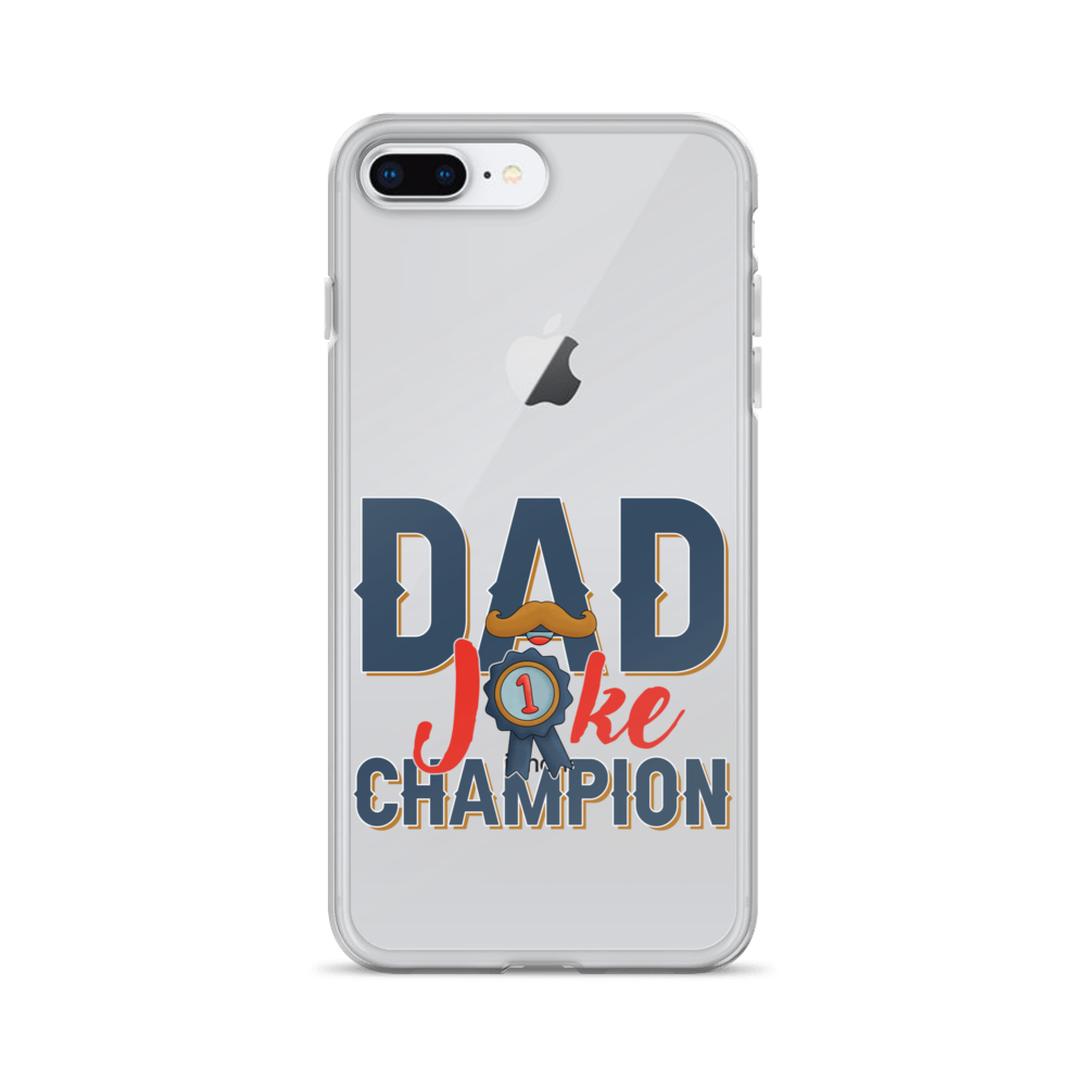 Dad Joke Champion Clear Case for iPhone®