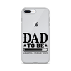 Dad To Be Loading,,, Please Wait Clear Case for iPhone®