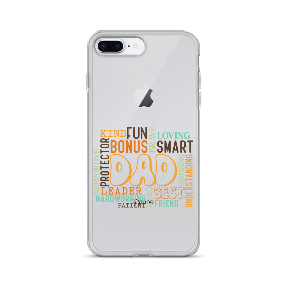 Kind Fun Brave Loving Bonus Smart Inspiring Understanding Best Friend Hero Patient Leader Hardworking Supportive Protector Dad Clear Case for iPhone®