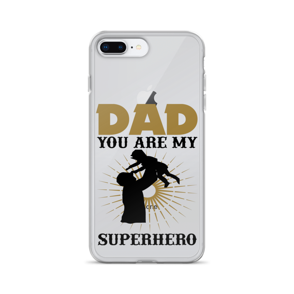 Dad You Are My Superhero Clear Case for iPhone®