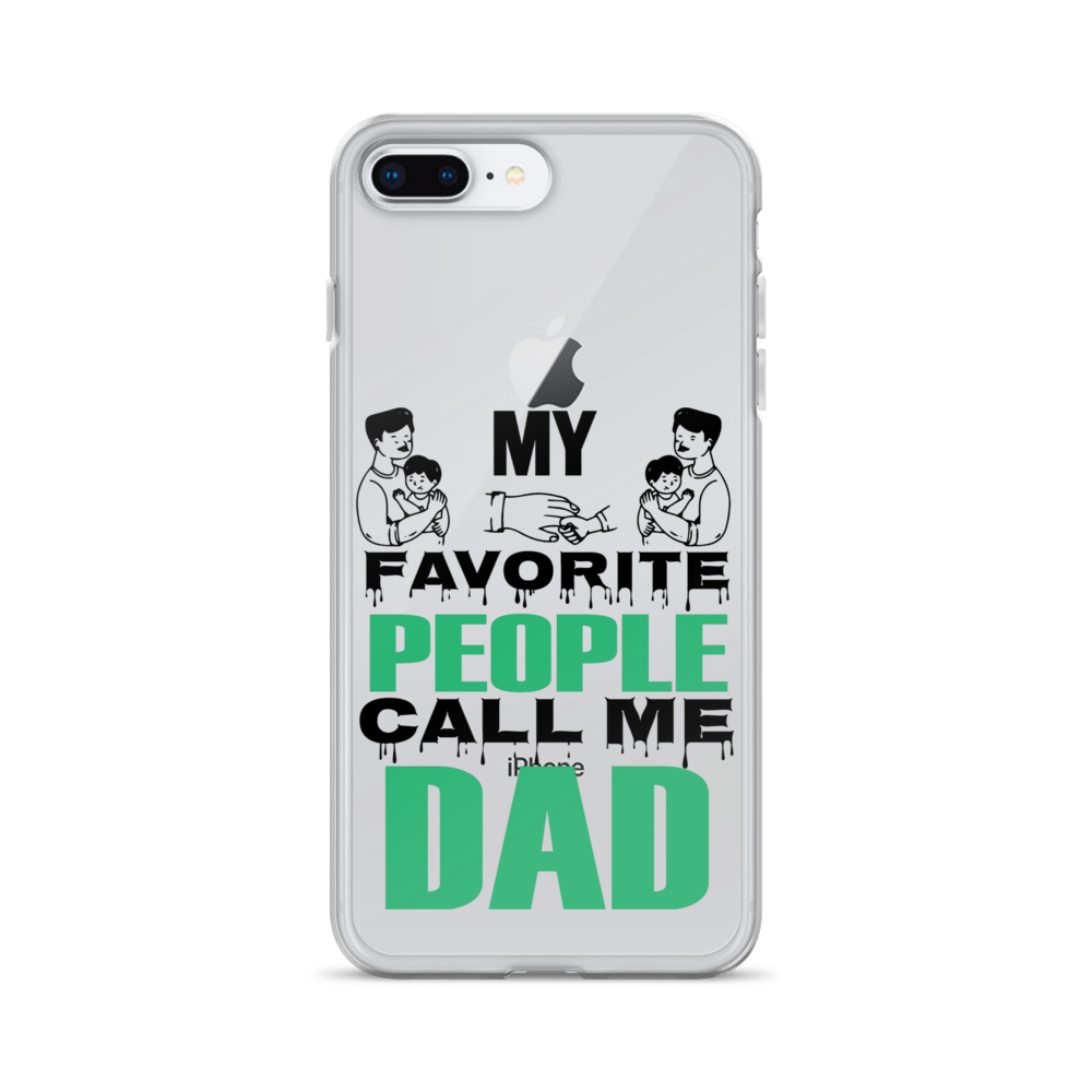 My Favorite People Call Me Dad Clear Case for iPhone®