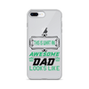 This Is What An Awesome Dad Looks Like Clear Case for iPhone®