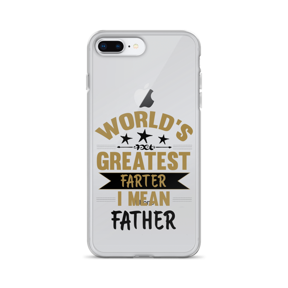 World's Greatest Farter I Mean Father Clear Case for iPhone®