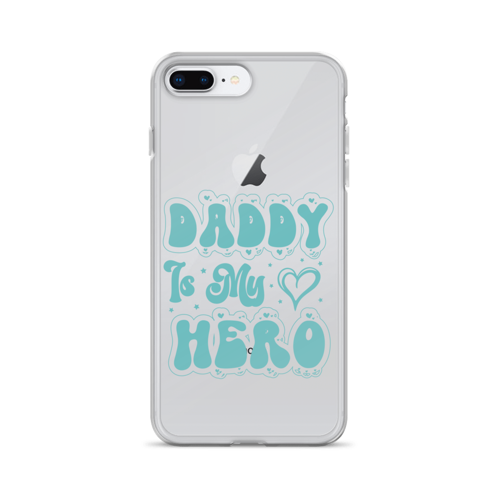 Daddy Is My Hero Clear Case for iPhone®