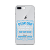 Dear Dad I Love How We Don't Have To Say Out Loud That I'm Your Favorite Child Clear Case for iPhone®