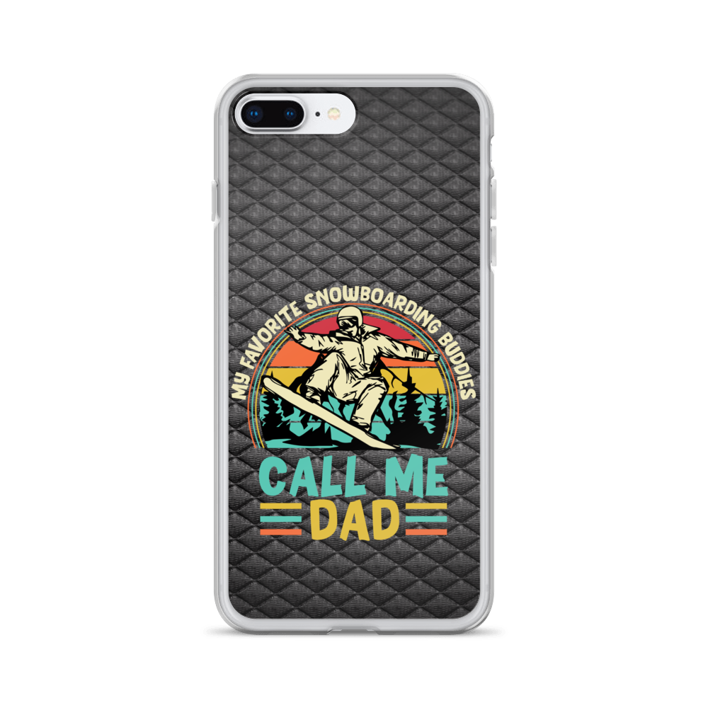 My Favorite Snowboarding Buddies Call Me Dad Clear Case for iPhone®