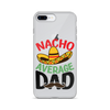 Nacho Average Dad Clear Case for iPhone®