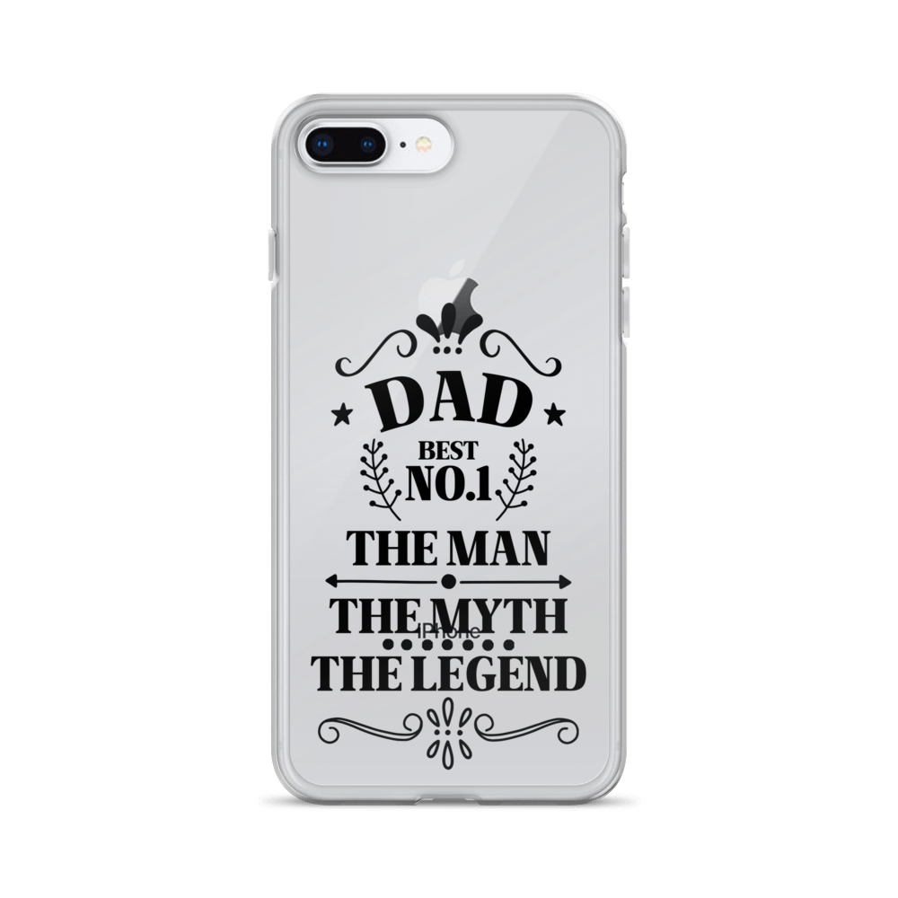 Dad Best Number 1 The Man The Myth The Legend Clear Case for iPhone®