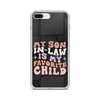 My Son-In-Law Is My Favorite Child Clear Case for iPhone®