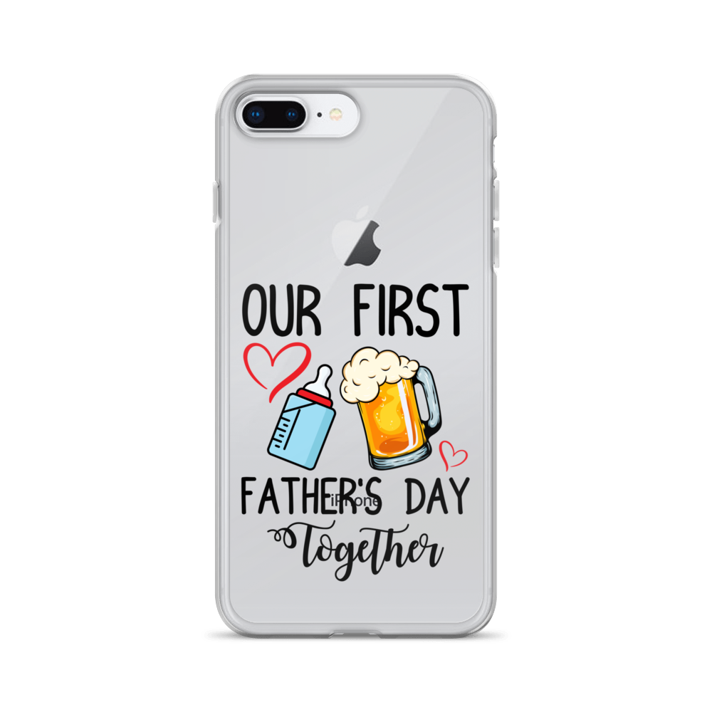 Our First Father's Day Together Clear Case for iPhone®