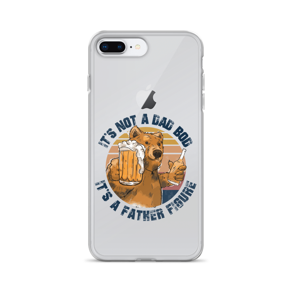 It's Not A Bod Dad It's A Father Figure Clear Case for iPhone®