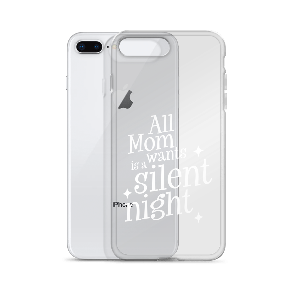 All Mama Wants Is A Silent Night Clear Case for iPhone®