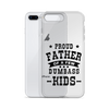 Proud Father Of A Few Dumbass Kids Clear Case for iPhone®