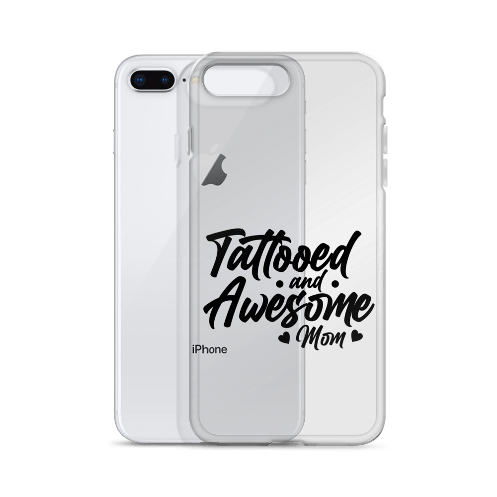 Tattooed And Awesome Mom Clear Case for iPhone®