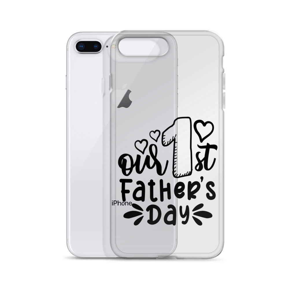 Our First Father's Day Clear Case for iPhone®