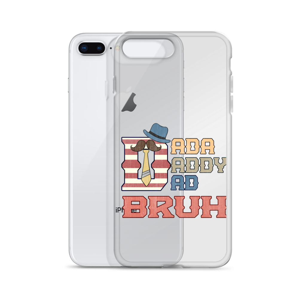 Dada Daddy Dad Bruh Clear Case for iPhone®