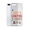 Dad's Camping T-Shirt Clear Case for iPhone®