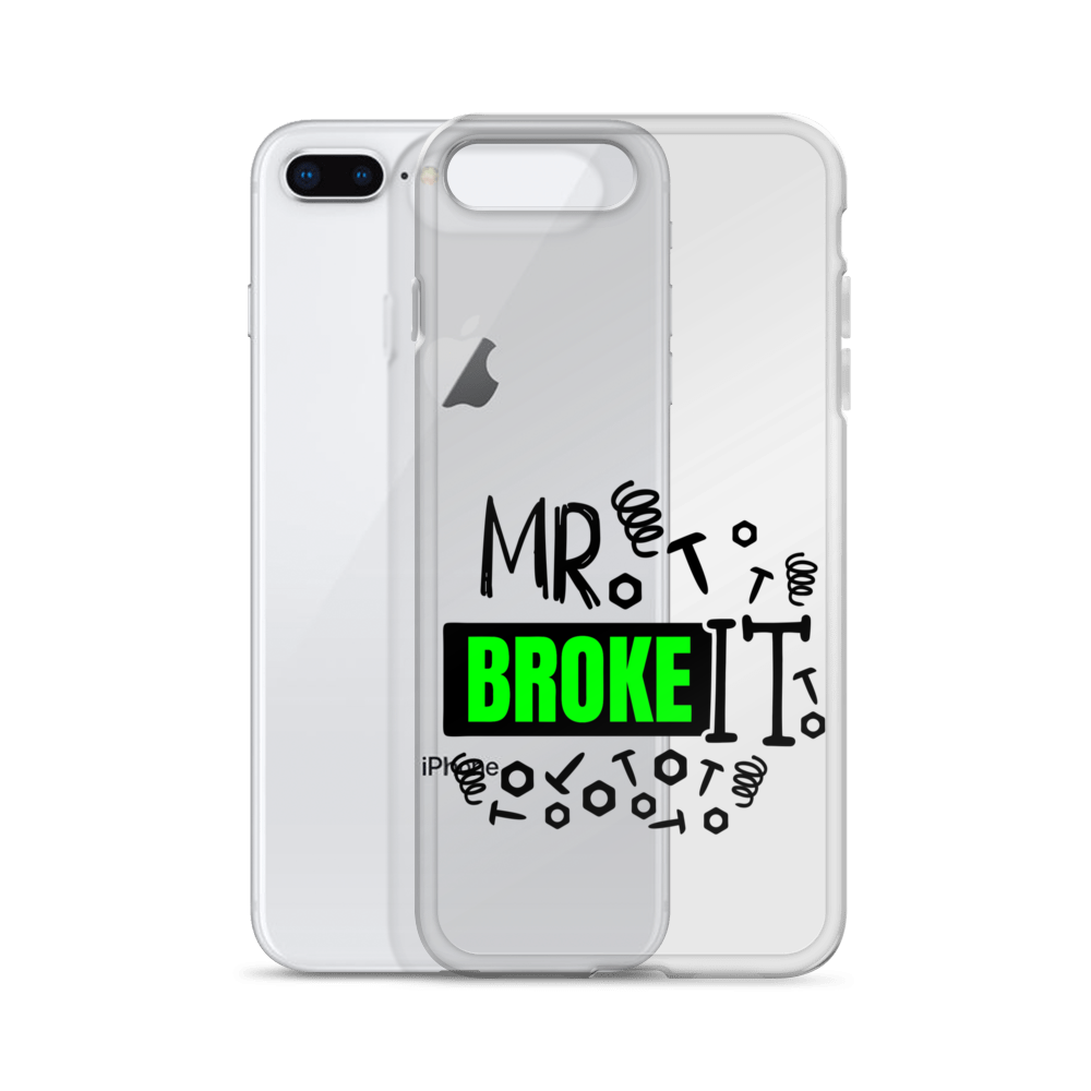 Mr Broke It Clear Case for iPhone®