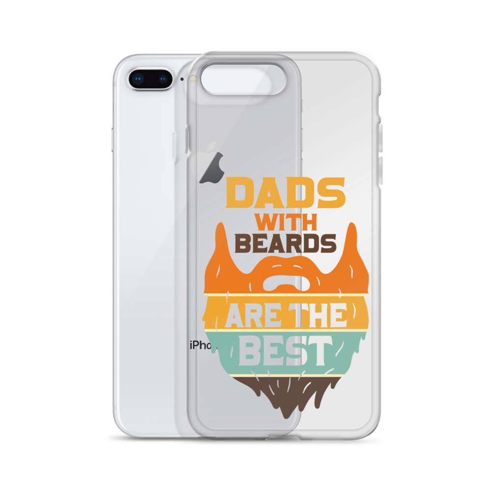 Dads With The Beard Are The Best Clear Case for iPhone®