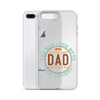 World's Best Dad Ever The Man The Myth The Legend Clear Case for iPhone®