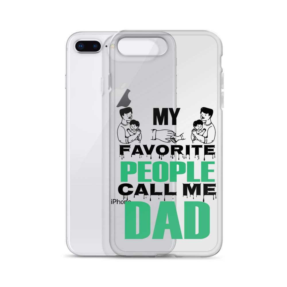 My Favorite People Call Me Dad Clear Case for iPhone®