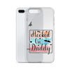 Hooked On Daddy Clear Case for iPhone®