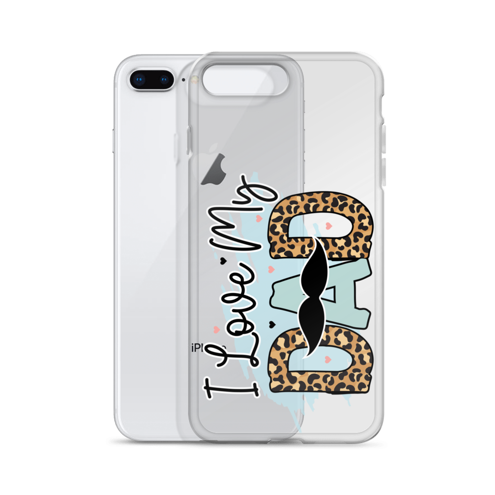 I Love My Dad Clear Case for iPhone®