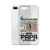 Being Dad Is An Honor Being Papa Is Priceless Clear Case for iPhone®