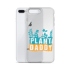 Plant Daddy Clear Case for iPhone®