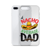 Nacho Average Dad Clear Case for iPhone®