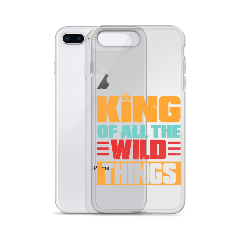 King Of All The Wild Things Clear Case for iPhone®