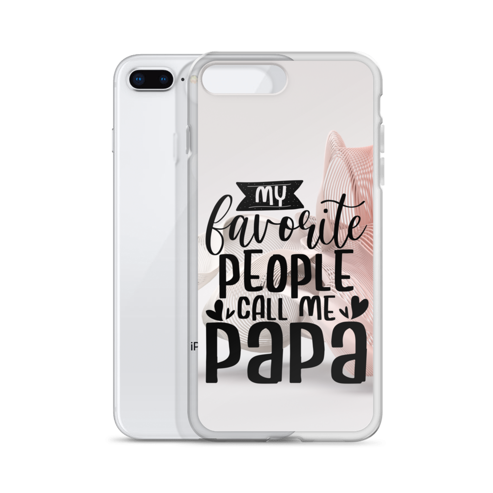 My Favorite People Call Me Papa Clear Case for iPhone®