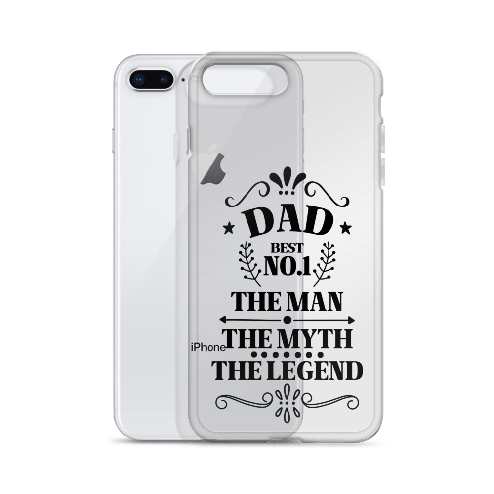 Dad Best Number 1 The Man The Myth The Legend Clear Case for iPhone®