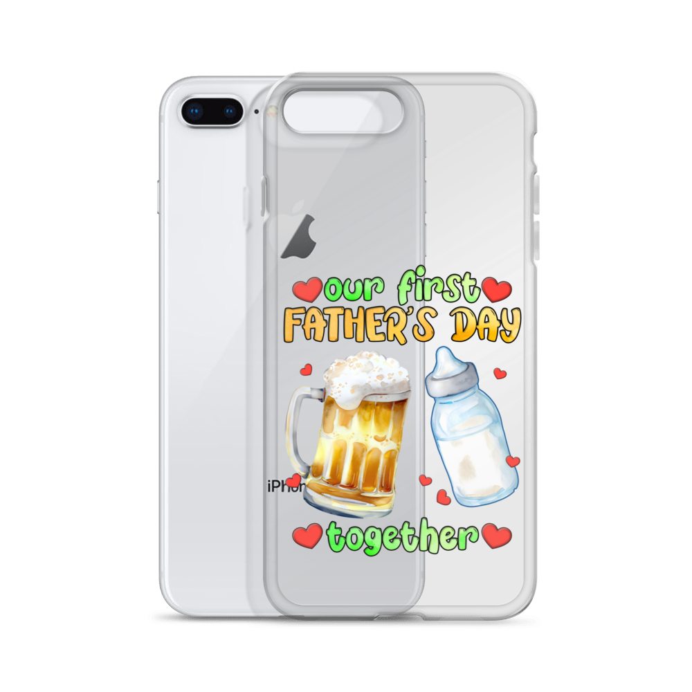 Our First Father's Day Together Clear Case for iPhone®