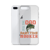 Dad Full Time Part Time Hooker Clear Case for iPhone®