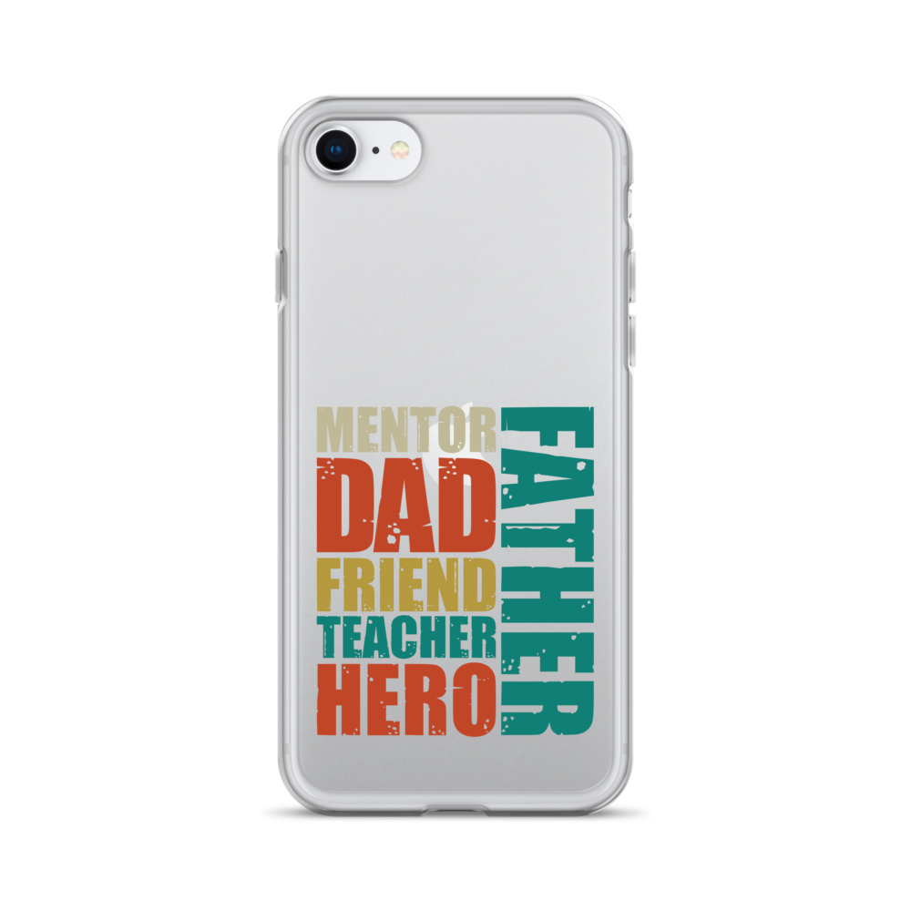 Mentor Dad Friend Teacher Father Clear Case for iPhone®