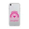 Awesome Like My Daughter Clear Case for iPhone®