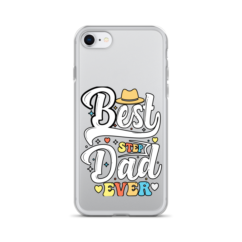 Best Step Dad Ever Clear Case for iPhone®